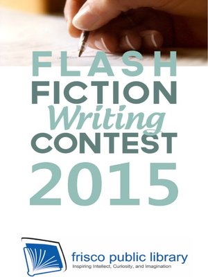 cover image of Flash Fiction Writing Contest 2015